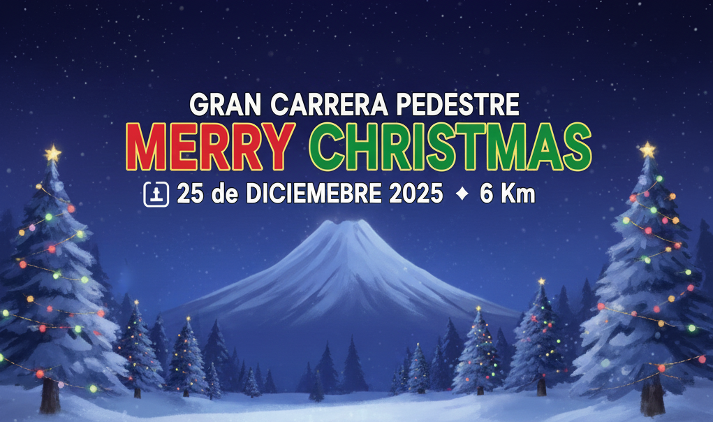 GRAN CARRERA PEDESTRE " MERRY CHRISTMAS "